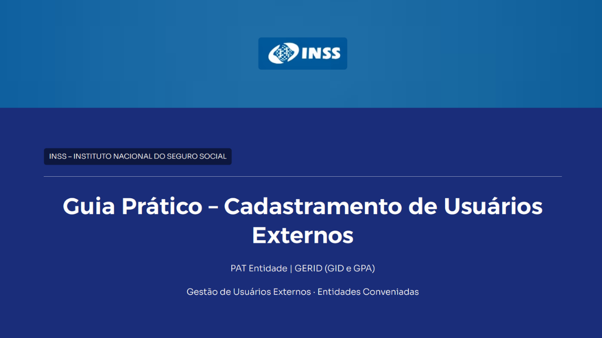 INSS: guia orienta cadastramento de usuários externos no PAT Entidade e GERID